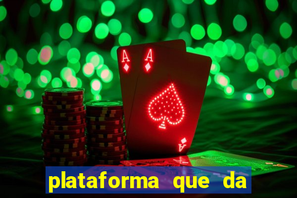 plataforma que da 100 de bonus